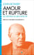 Amour et rupture : les destins des liens affectifs