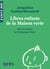 Libres enfants de la Maison verte - 1001 bb n°123 - Sur les traces de Françoise Dolto