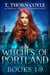The Witches of Portland, Books 1-9 - The Witches of Portland