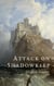 Attack on Shadowkeep - Tales of a Dragon, #3