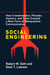 Social Engineering - How Crowdmasters, Phreaks, Hackers, and Trolls Created a New Form of Manipulative Communication