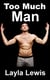 Too Much Man (a nearly free diphallia and double penetration erotica)