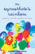 The Synesthete's Rainbow - Poetry in the Colors of Love