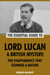 Lord Lucan, A British Mystery: The Disappearance That Stunned A Nation