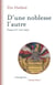 D'une noblesse l'autre - France XVIe-XVIIIe siècle