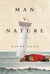 Man V. Nature - Stories