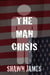 The Man Crisis