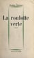 La roulotte verte