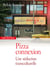 Pizza connexion - Une séduction transculturelle