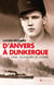 D'Anvers à Dunkerque - 1940 - Souvenirs de guerre