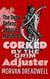 Corked by the Grim Adjuster: A Tale of Insurance and Insurgents - Deny Defend Depose, #1