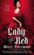 Lady in Red - A Novel of Mad Passions