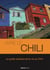 Vivre le Chili - Le guide pratique de la vie au Chili