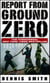 Report From Ground Zero