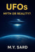 UFOs. Myth or Realty?