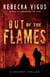 Out of the Flames