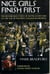 Nice Girls Finish First - The Remarkable Story of Notre Dame's Rise to the Top of Women's College Basketball