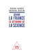 Quand la France se détourne de la science