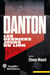 Danton, les derniers jours du Lion