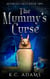The Mummy's Curse - Afterlife Calls, #2
