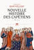 Nouvelle Histoire des Capétiens. (987-1214) - (987-1214)