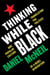 Thinking While Black - Translating the Politics and Popular Culture of a Rebel Generation
