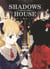 Shadows House - Tome 02