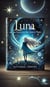 Luna And The Secret Of The Starry Night