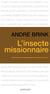 L'Insecte missionnaire