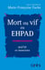 Mort ou vif en EHPAD - OLD'UP en immersion