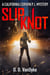 Slipknot - California Corwin P.I. Mystery Series, #3