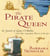 The Pirate Queen - In Search of Grace O'Malley and Other Legendary Women of the Sea