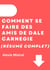 Comment Se Faire Des Amis  de Dale Carnegie (Résumé Complet)