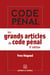 Les grands articles du code pénal 6ed