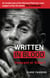 Written in Blood - Innocent or Guilty? An inside look at the Michael Peterson case, subject of the hit series The Staircase