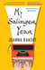 My Salinger Year - A Memoir