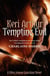 Tempting Evil - Number 3 in series