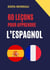 60 leçons pour apprendre l'espagnol