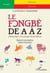 Le fongbè de A à Z - - Guide de conversation - Cahier d'exercices