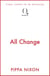 All Change - the utterly addictive, small-town spicy romance