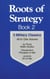 Roots of Strategy: Book 2