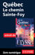 Québec : Le chemin Sainte-Foy