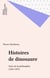 Histoires de dinosaure - Faire de la philosophie (1965-1997)