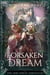 Forsaken Dream - The Jade Forest Chronicles, #4