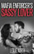 Mafia Enforcer's Sassy Lover - Karzhov Crime Family Series, #4
