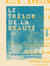 Le Trésor de la beauté - L'Art de corriger les difformités du visage