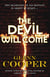 The Devil Will Come