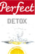 Perfect Detox