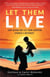 Let Them Live