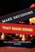 Make Decisions That Make Sense - The Perfect Professional